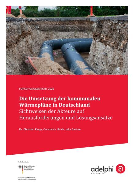 Cover f&uuml;r die Publikation: Die Umsetzung der kommunalen W&auml;rmepl&auml;ne in Deutschland