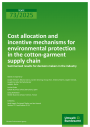 Cost allocation and incentive mechanisms  for environmental protection in the cotton- garment supply chain   Summarised results for decision makers in the industry Cover