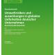 Umweltrisiken und -auswirkungen in globalen Lieferketten deutscher Unternehmen - Branchenstudie Bausektor